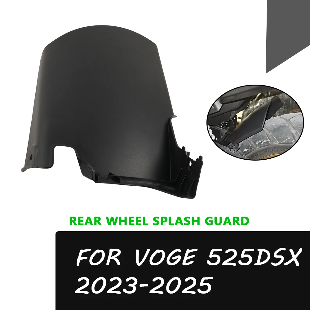 For VOGE Valico 525DSX DS525X DSX525 525 DSX 2023 2024 2025 Motorcycle Accessories Rear Mud Plate Guard Rear Tire Splash Fender