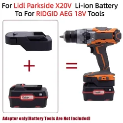 Para Lidl Parkside X20V Ion de litio para RIDGID AEG 18V herramientas de taladro inalámbrico accesorio adaptador/convertidor de batería (solo adaptadores)