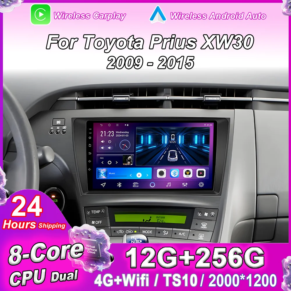 

Car Android For Toyota Prius XW30 2009 - 2015 Auto Radio GPS Navigation Carplay Wirerless Multimedia Video Player Touch Screen