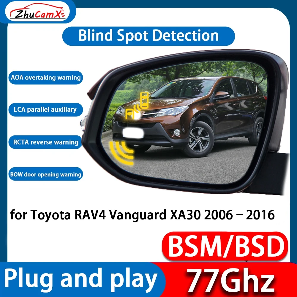 ZhuCamX DSM BSD Blind Spot Detection Monitoring Ultrasonic Warning Lane Assist System For Toyota RAV4 Vanguard XA30 2006–2016