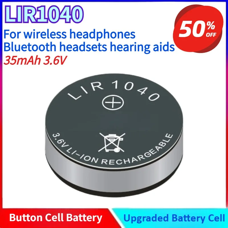 

LIR1040 Button Battery 3.6V 35mAh Lithium-Ion Rechargeable Battery for wireless headphones Bluetooth headsets hearing aids etc