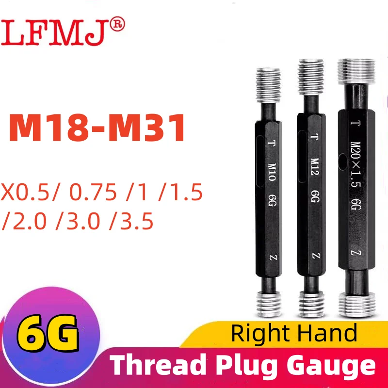 1PCS 6G M18-M31 Steel Mer-cury Gage Metric Fine Teeth Thread Plug Gauge High Quality wholesale  X 0.5 0.75 1 2 3  Measure Tool