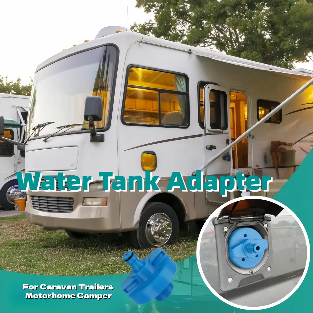 1PCS RV Water Tank Adapter Leak-Proof Tank Filler Adapter Water Lea Water Tank Accessories For Caravan Trailers Motorhome Camper