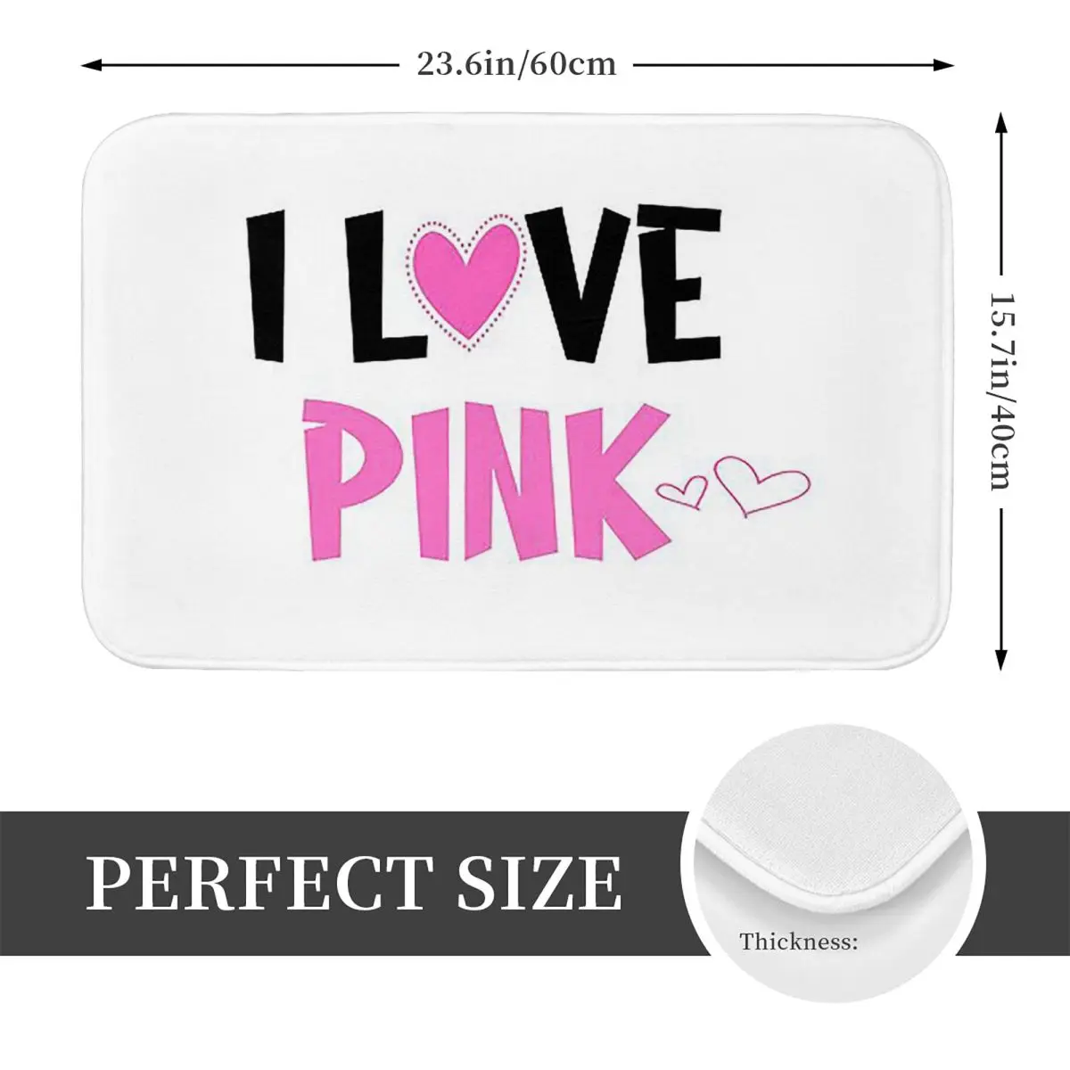 I Love Pink - Pink Girl Anti-slip Doormat Floor Mat Sand Scraping Carpet Rug for Kitchen Entrance Home Bathroom Footpad Mats