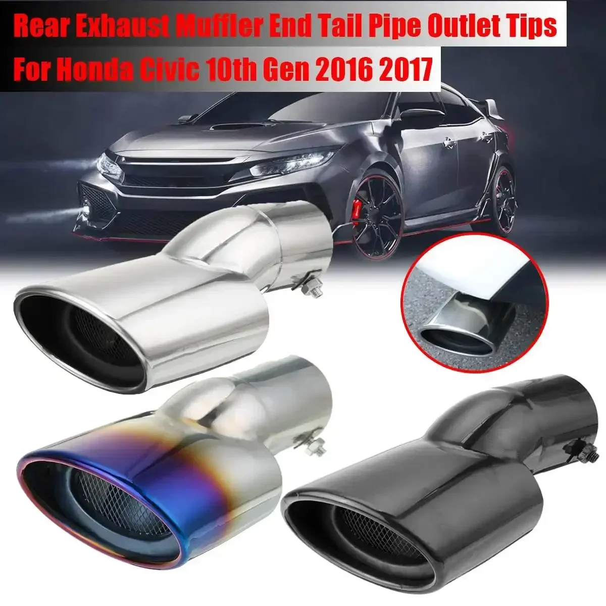 Rear Stainless Steel Exhaust Muffler End Tail Pipe Outlet Tips For Honda Civic 10th Gen 2016 2017 Black/Blue/Chrome Body Kit