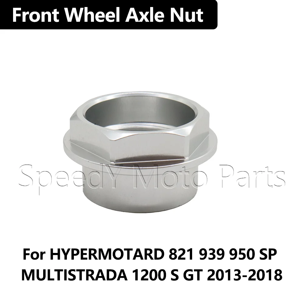 Motorcycle Front Wheel Axle Nut For Ducati DIAVEL 1200 1260S HYPERMOTARD 82 821 939 950 SP Hyperstrada 2010-2019