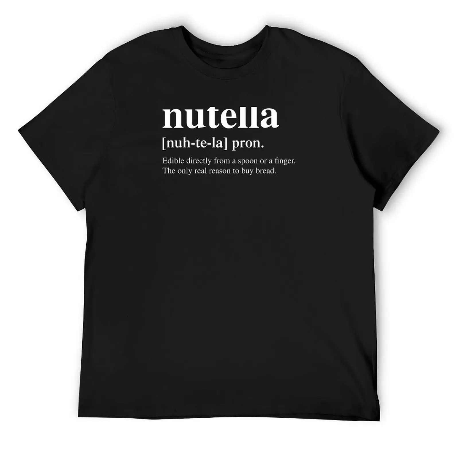 

Nutella Definition Design - Spread Love, Spread Nutella - If You Want To Buy Happiness, Buy Nutella - Designs For Hoodie T-Shirt