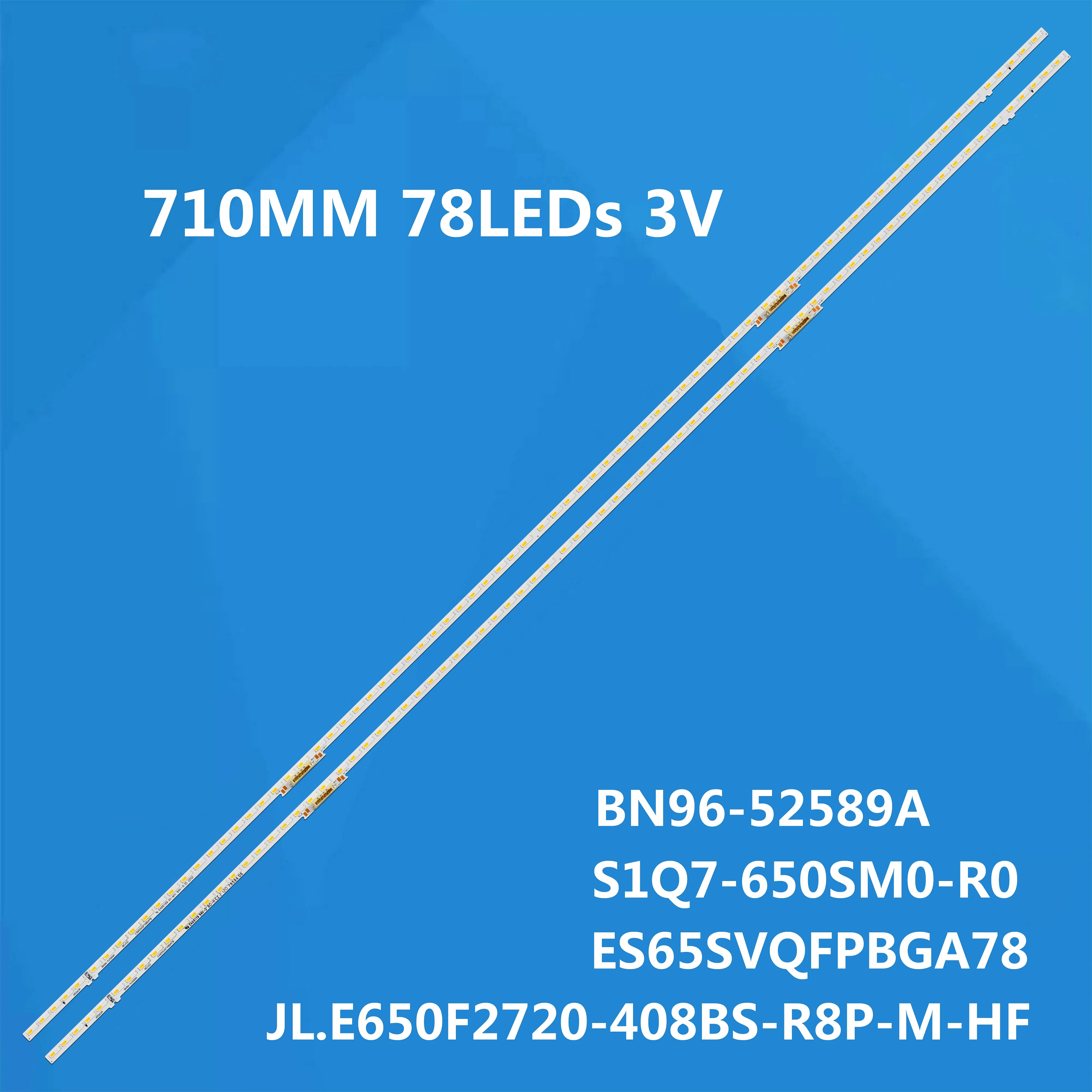 

Светодиодная подсветка BN96-52589A S1Q7-650SM0-R0 65Q70 QN65Q70 QN65Q60 QE65Q60A QE65Q60AA QE65Q70AA QA65Q60 QN65Q70AAGXZS QN65LS03RAG