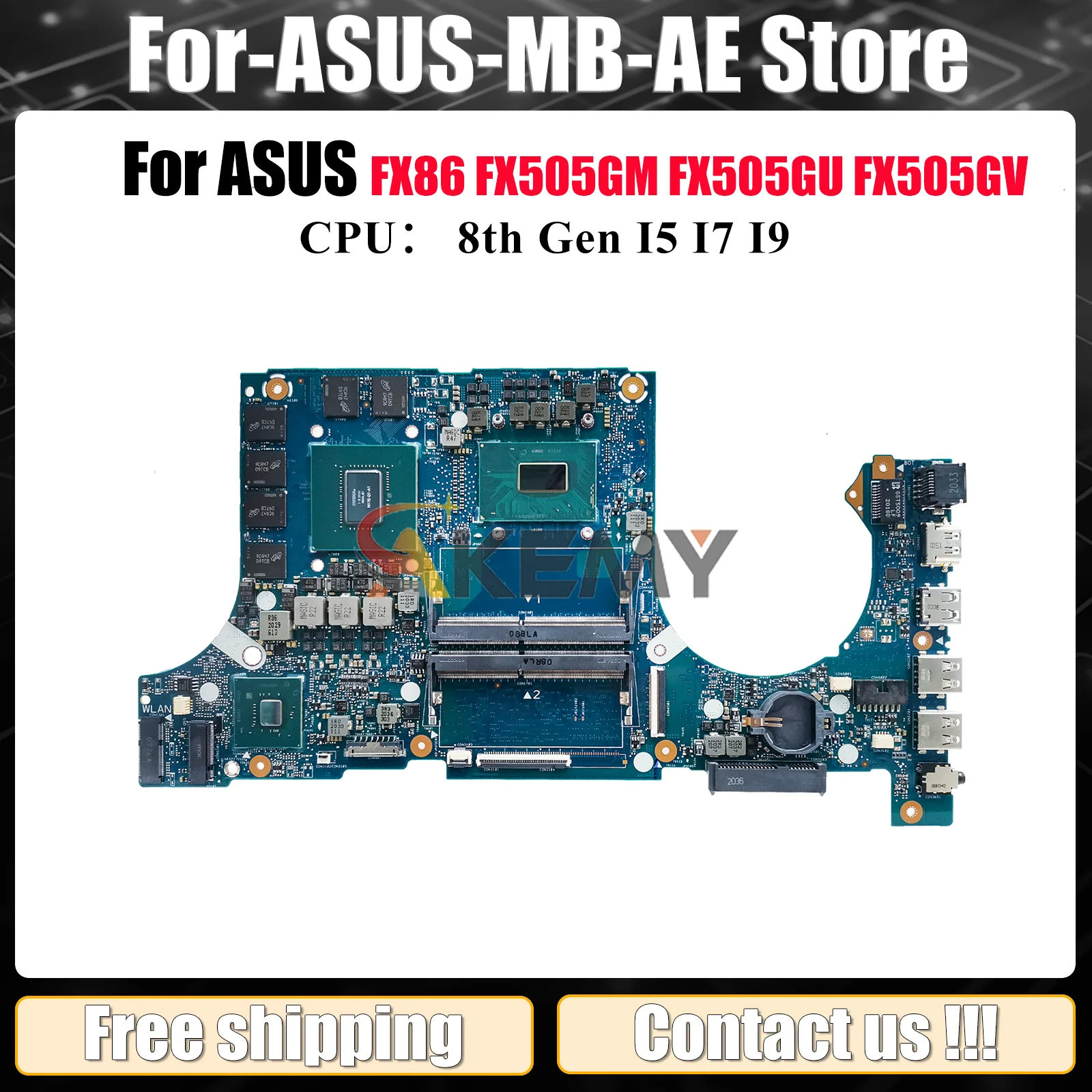 

FX505GM Laptop Motherboard For ASUS TUF Gaming FX505GU FX505GV FX86FD FX505GM FX86FE FX505 Notebook Mainboard With I5 I7 I9 CPU