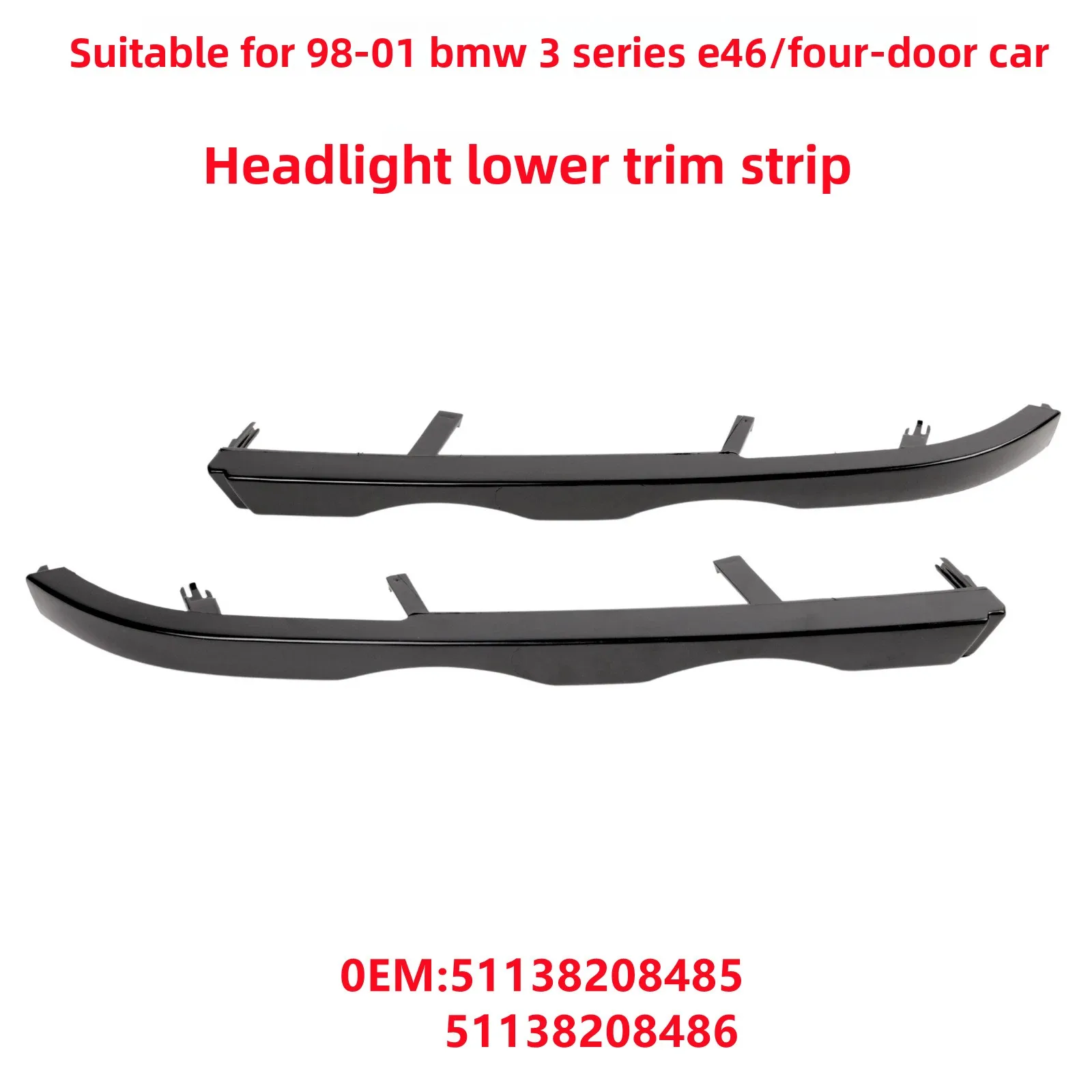 Lower Trim Strips Under Headlights, Eyebrow Trim Panels for BMW 3 Series E46 4-Door Models, Part Numbers: 51138208485