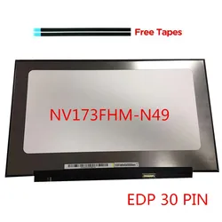 NV173FHM-N49 pasujące NV173FHM-N4k N4G N4C N4F B173HAN04.8 IPS 17.3 ''ekran LCD do laptopa FHD 1920x1080 EDP 30Pin wyświetlacz matryca Panel