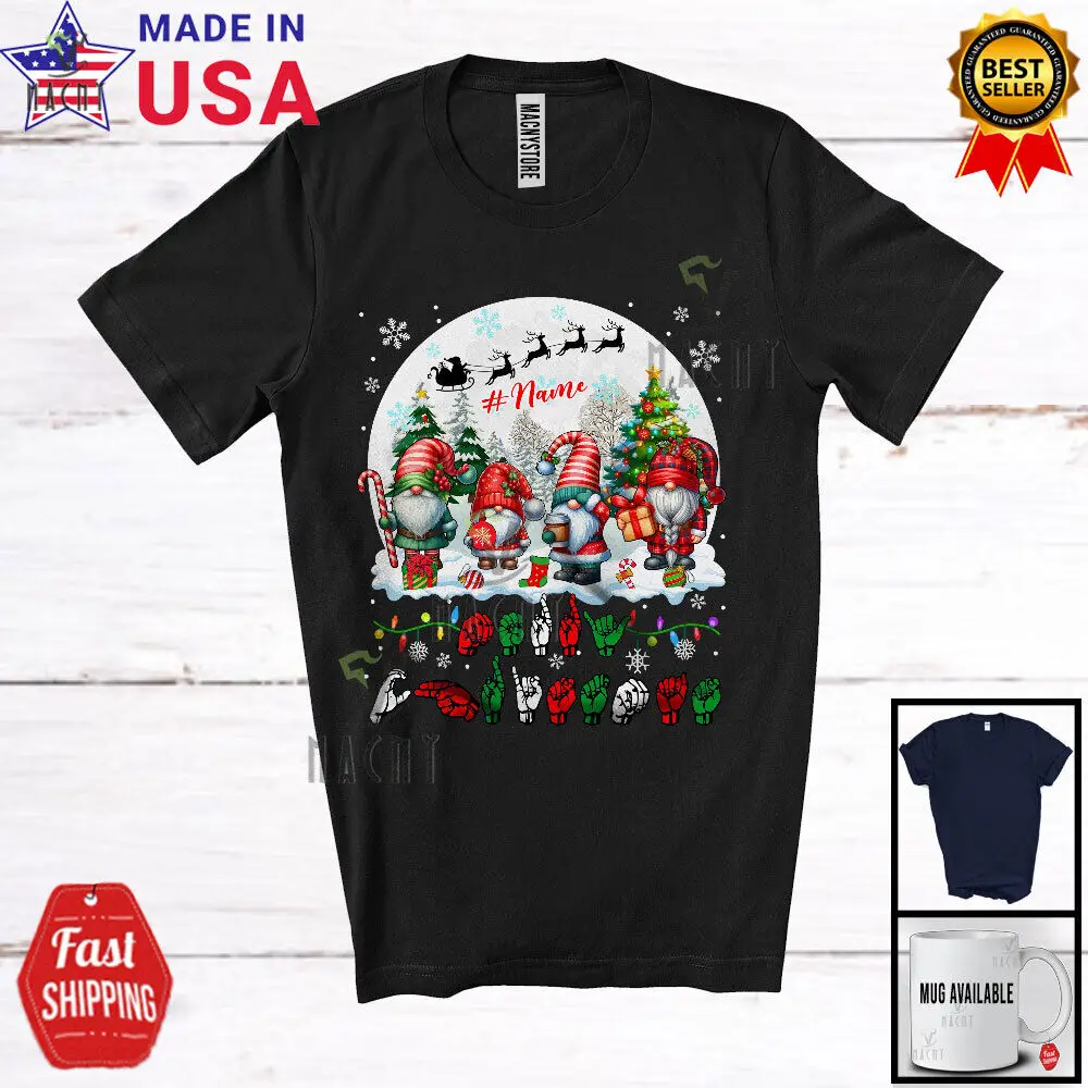 

Merry Christmas; Lovely Custom Name Gnomes; ASL Sign Language Moon T-Shirt