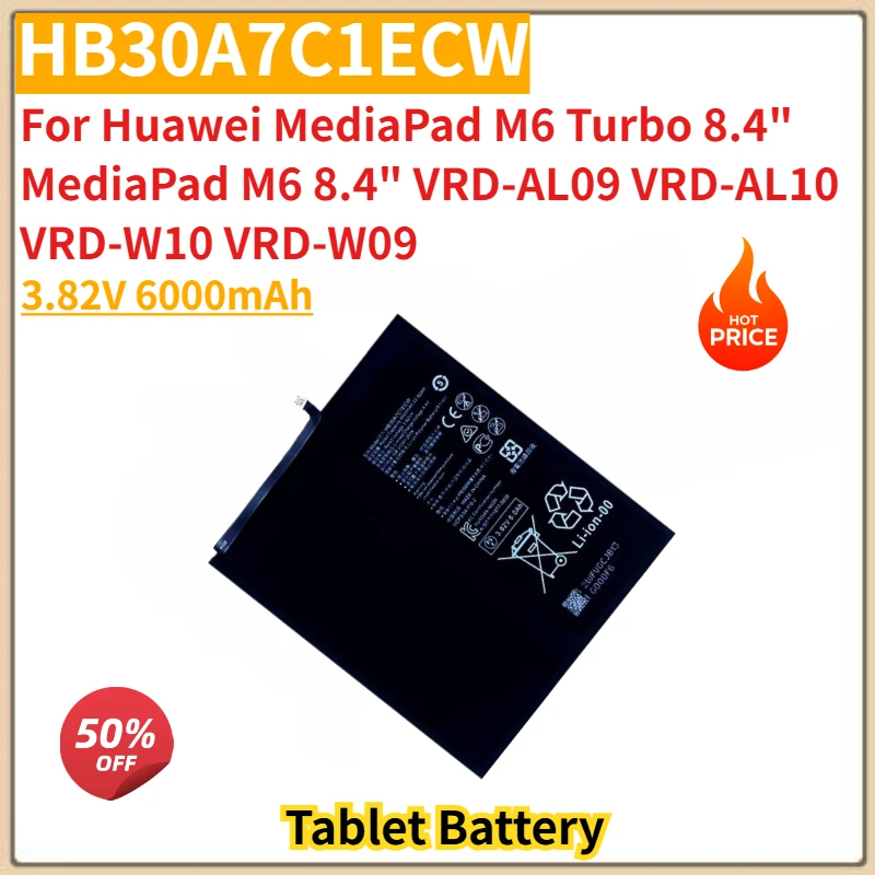 

High Quality HB30A7C1ECW Tablet Battery 3.82V 6000mAh For Huawei MediaPad M6 Turbo 8.4" / MediaPad M6 8.4" VRD-AL09 AL10 W10 W09