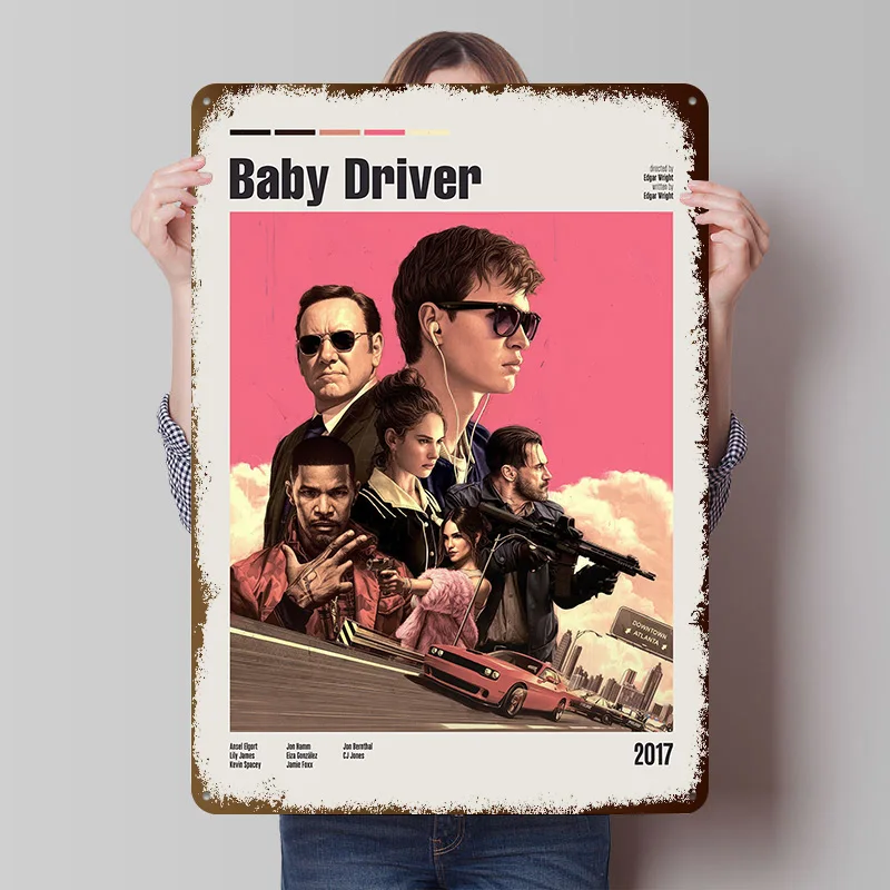 Baby Driver Movie Metal Poster Custom Wall Art Retro Vintage Tinplate Signs for Man Cave Mancave Decoration Room Coffee Bar Home