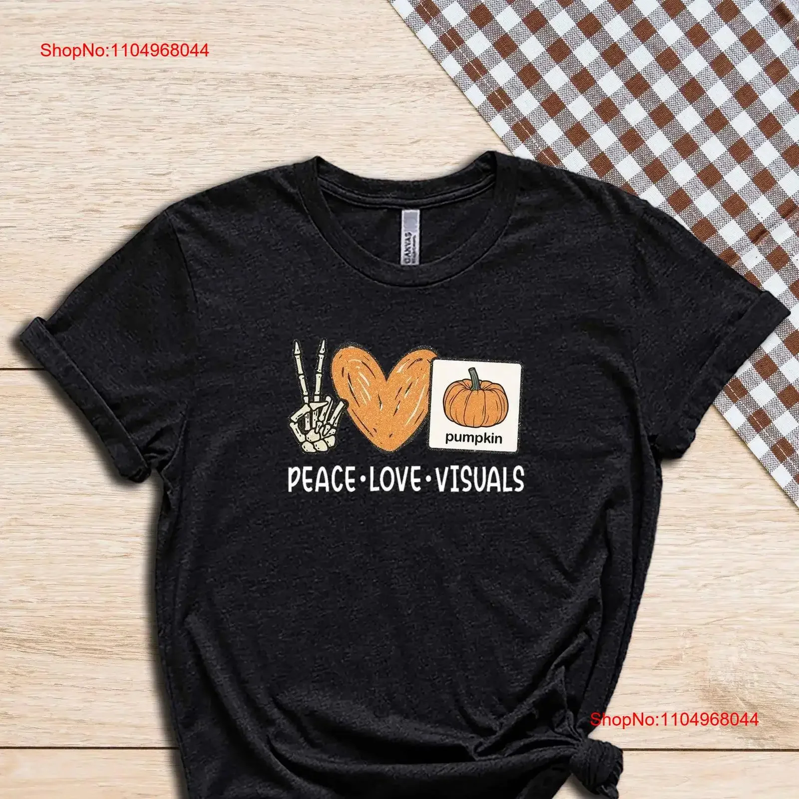 

Peace Love Visuals SLP T Shirt Teacher Halloween Speech TherapisT GifT Neurodiversity Team vintage Washed Comfortable Stretched