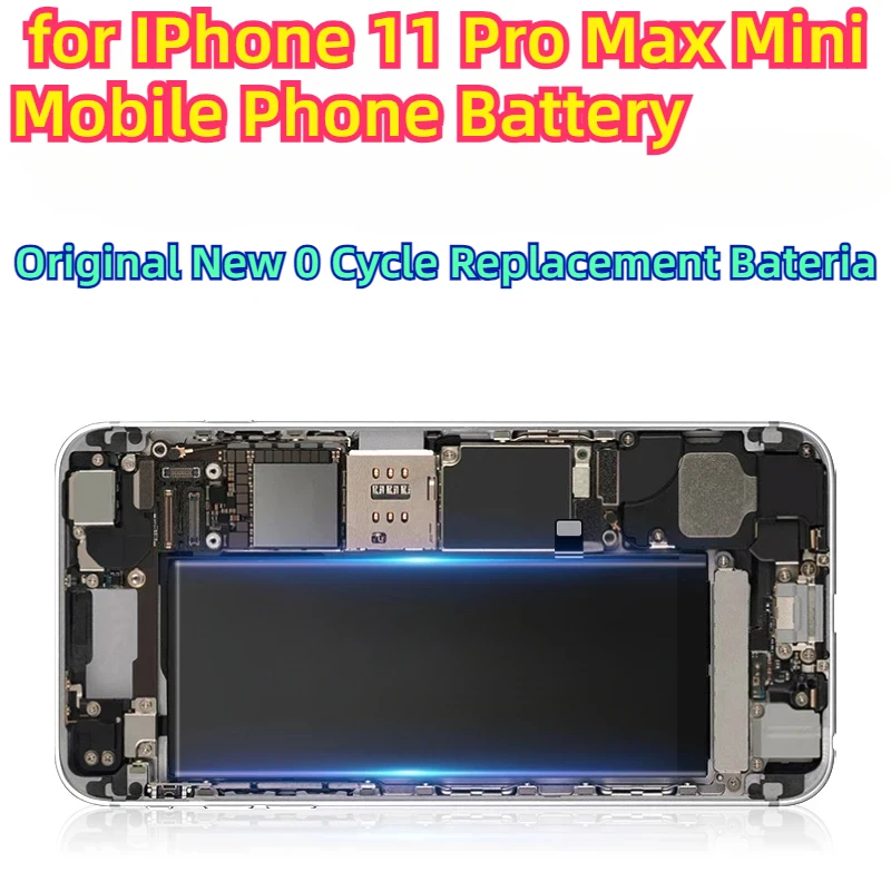 Original New 0 Cycle Replacement Bateria for IPhone 11 Pro Max Mini Mobile Phone Battery