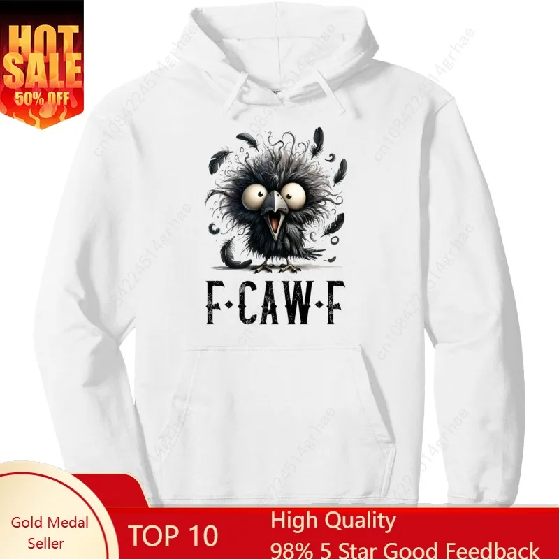 

F-Caw-F Black Crow Black Bird Funny Crow F-Caw-F Pullover Hoodie