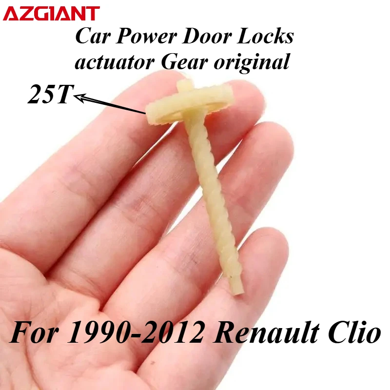 

Azgiant 25T For Renault Clio 1990-2012 Car Power Door Locks actuator Gear original Wear-resistant plastic automotive accessories