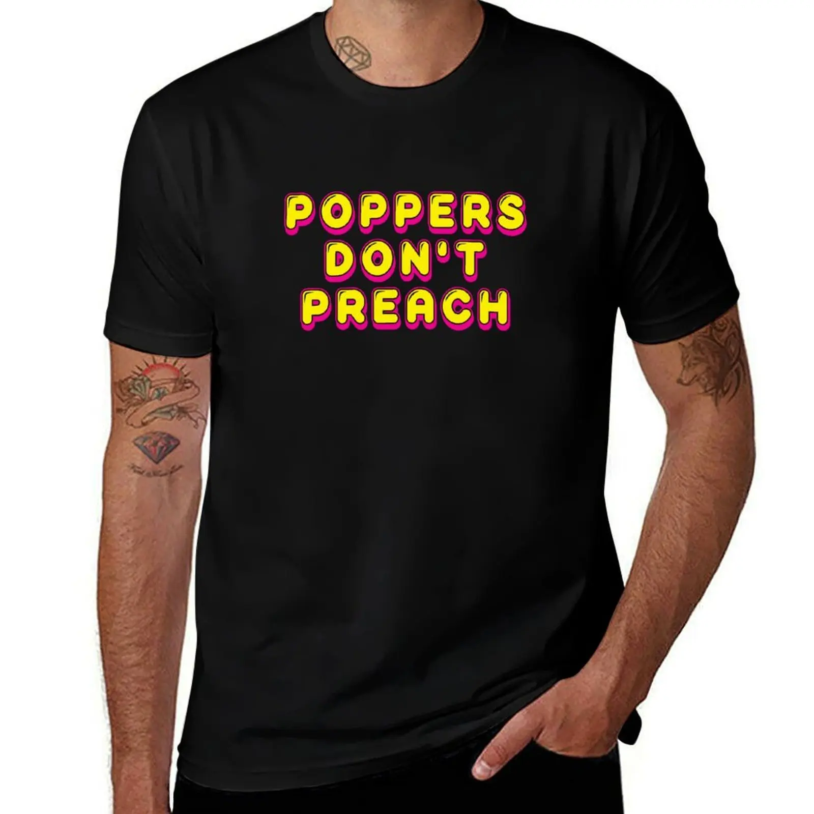 Poppers don't preach T-Shirt Minimalist Casual Short Sleeve Top