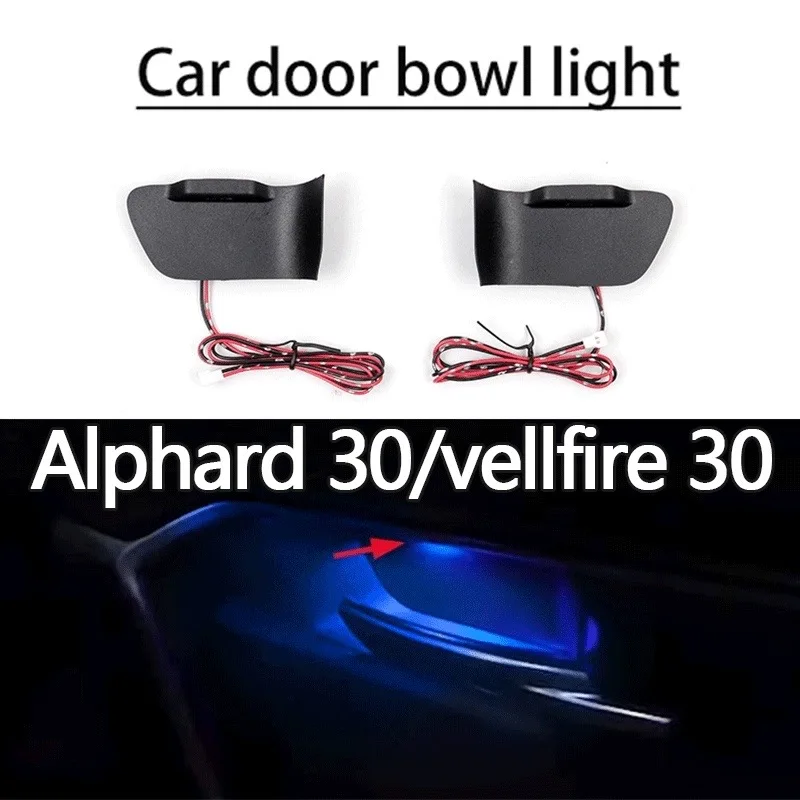 LED door handle bowl lamp atmosphere light for alphard vellfire 30 series 2015 2016 2017 2018 2019 2020