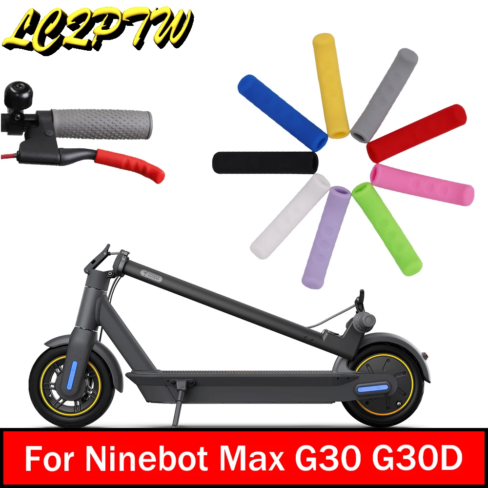 Cubierta de silicona antideslizante para manija de freno de patinete eléctrico, Protector de empuñaduras de alta resistencia para Ninebot Max G30, 2 uds.