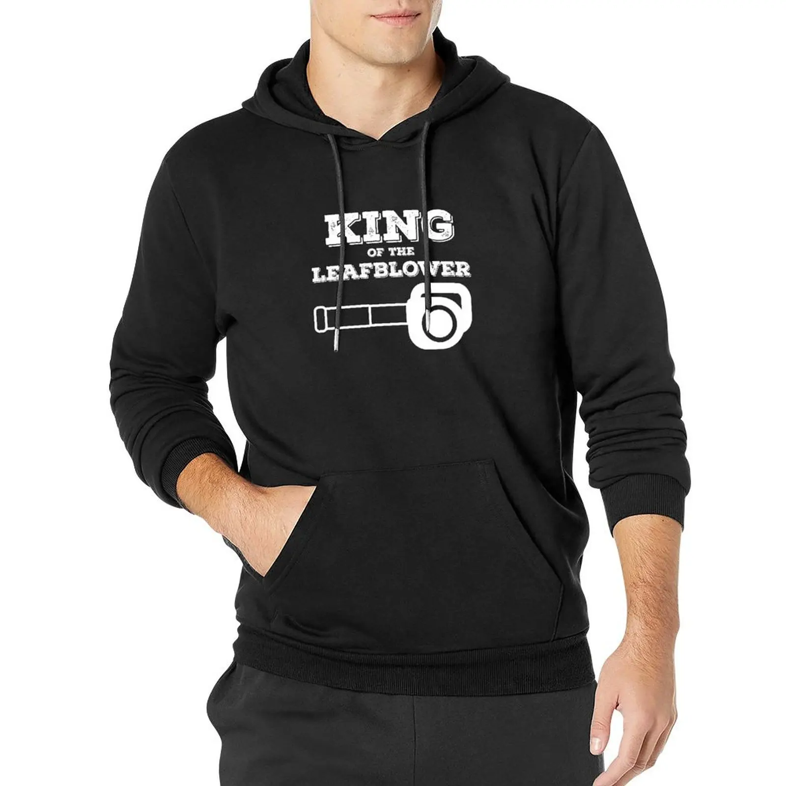 

King of the Leaf Blower Men's Funny Pullover Hoodie hooded shirt men's clothes autumn hoodie