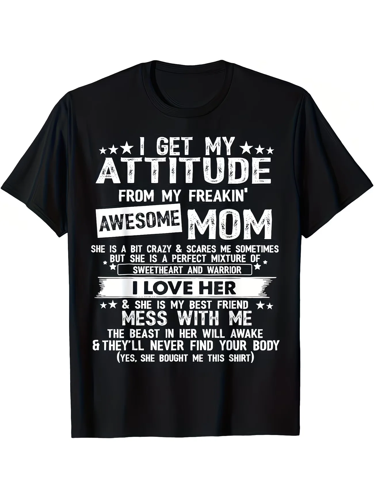 Funny Men'S Women T Shirt Cotton Tee Streetwear Oversize Casual Trend Summer Gift The Attitude I Learned from My Awesome Mom