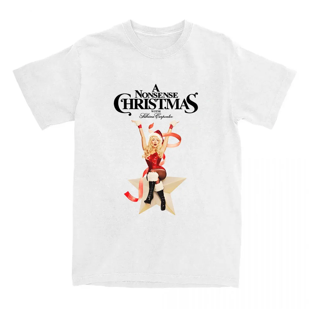 A Nonsense Christmas with Sabrina Carpenter Tshirts Women/Men Comfortable Cotton T-shirt Soft Round Neck Printing Tee-shirt Girl