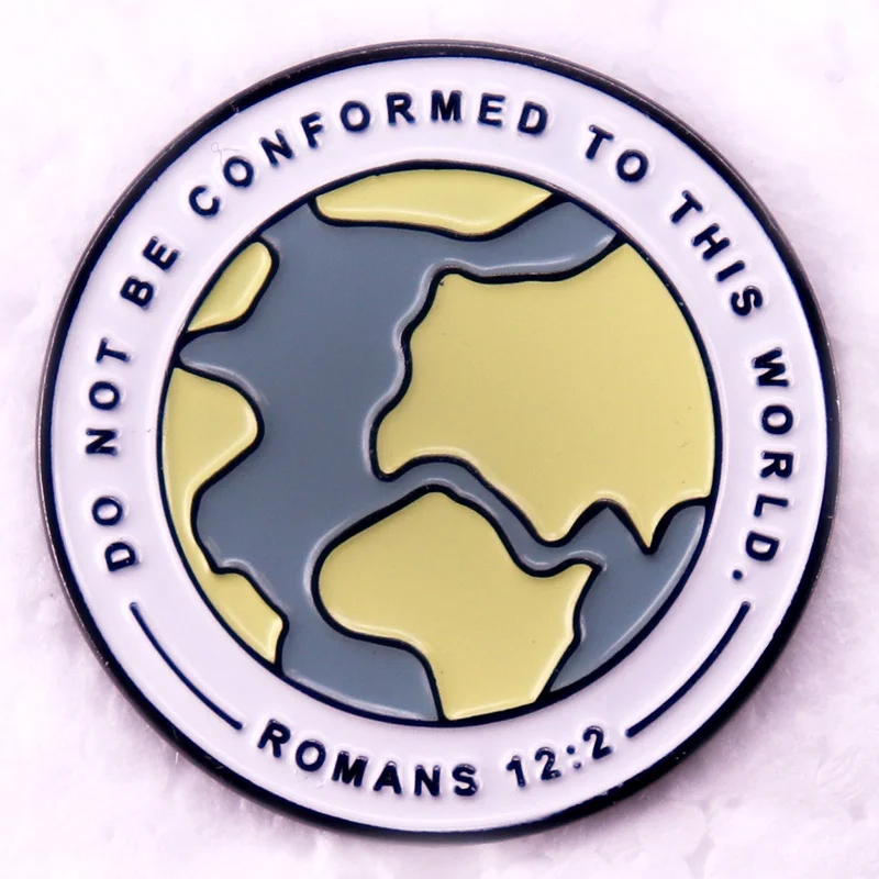 Do Not Be Conformed To This World Enamel Pin Bible Verse Badge Jesus Religious Christian Brooch Jewelry