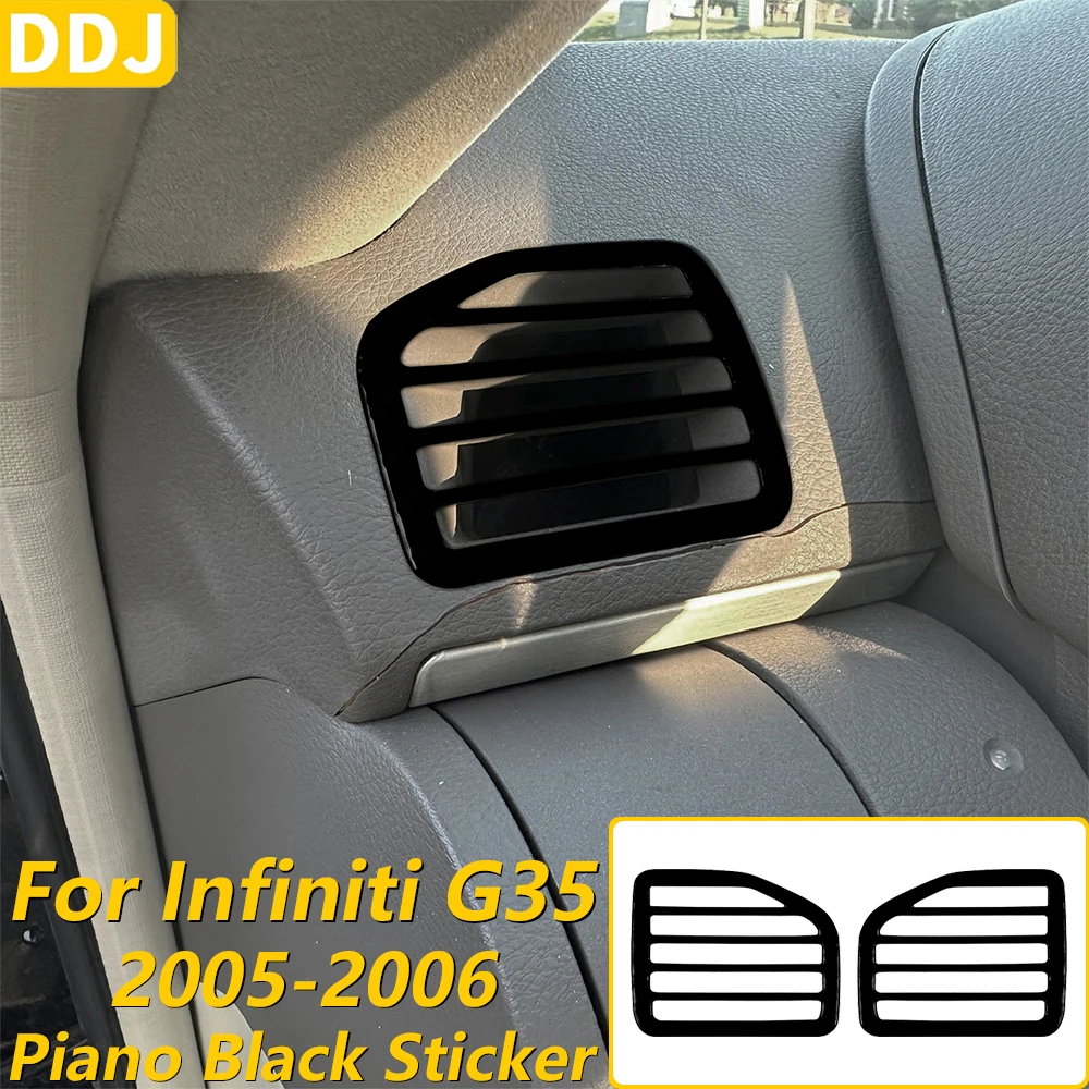 

For Infiniti G35 2005 2006 Piano Black Both Sides Dashboard Defogging Air Vent Outlet Panel Cover Trim Car Accessories Sticker