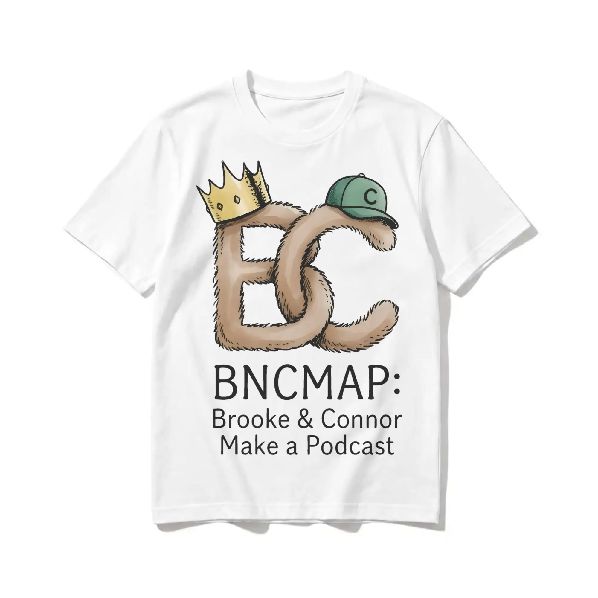 Bncmap Brooke & Connor make a podcast T Shirt for Men Women Cotton Cool T-Shirts Crew Neck  Tee Shirt Short Sleeve Clothes 6XL