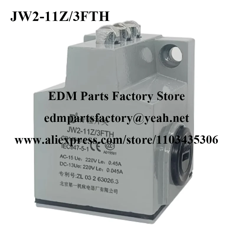 

JW2-11Z/3FTH Travel Switch for EDM Machines. WIRE EDM Machine use Limit switch JW2-11Z 3FTH Waterproof AC220V DC220V 0.45A