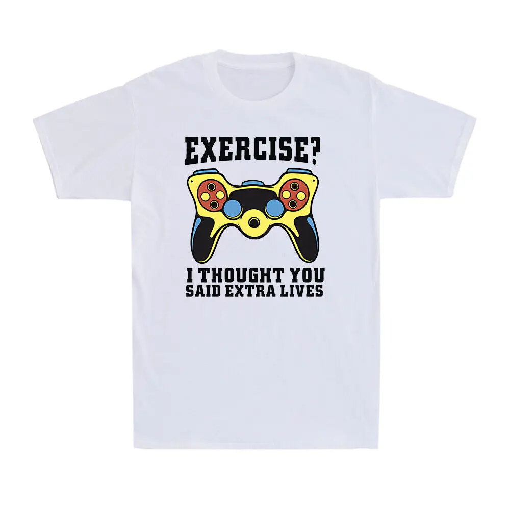 Exercise Gaming I Thought Said Extra Lives Gamer Men's Cotton T-Shirt T-shirt