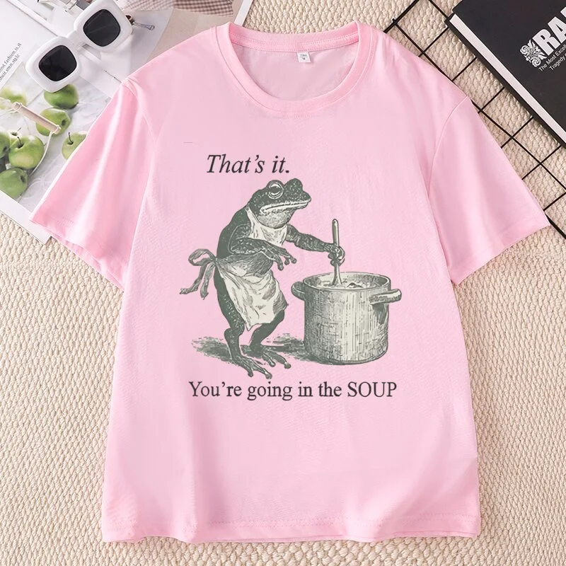 Funny Frog T-Shirt That's It You're Going in The Soup T Shirt Men Women Trendy Cotton Short Sleeve Round Neck Printed Tshirts view 4