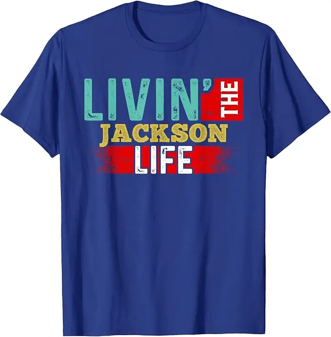 �Livin' The Jackson Life“ T-Shirt mit dem Namen „Jackson“ – Y2k personalisiertes Kurzarm-Oberteil, originelles Geschenk, humorvolle Streetwear-Kleidung – Detail 13