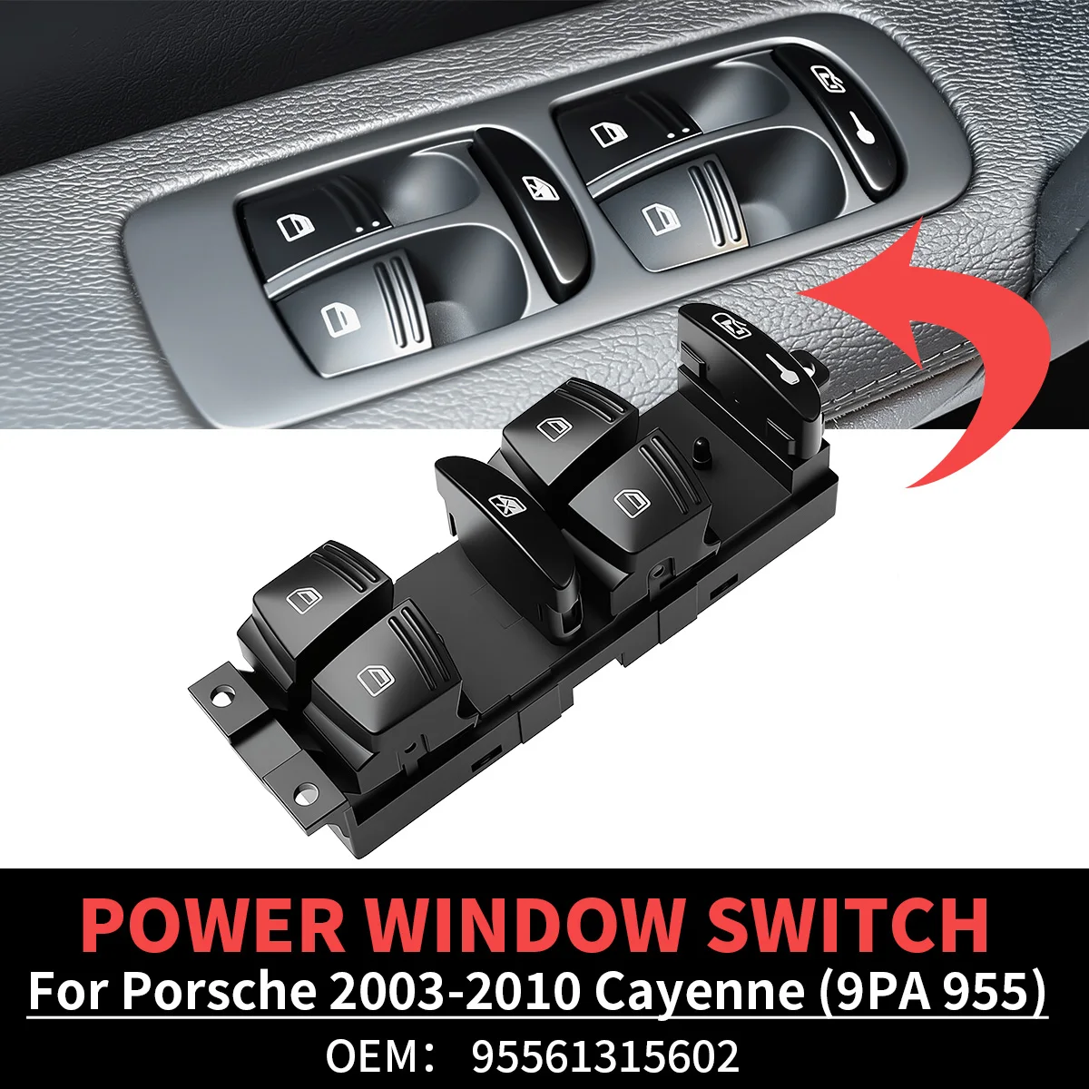 

For Porsche 2003 2004 2005 2006 2007 2008 2009 2010 Cayenne (9PA 955) Master Power Window Switch 95561315602 955-613-156-02