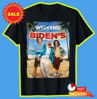 Weekend at Bidens Funny Joe Biden President Democrat T-Shirt S-5XL