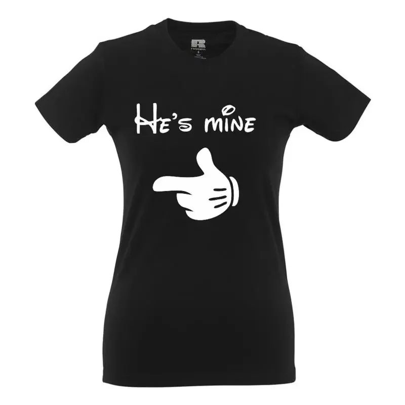 He's mine  fun  funny  sayings  girlie shirt
