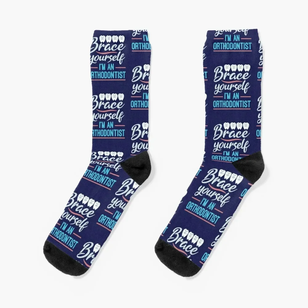 Brace Yourself I'm An Orthodontist Socks cotton funny gifts Socks Men Women's