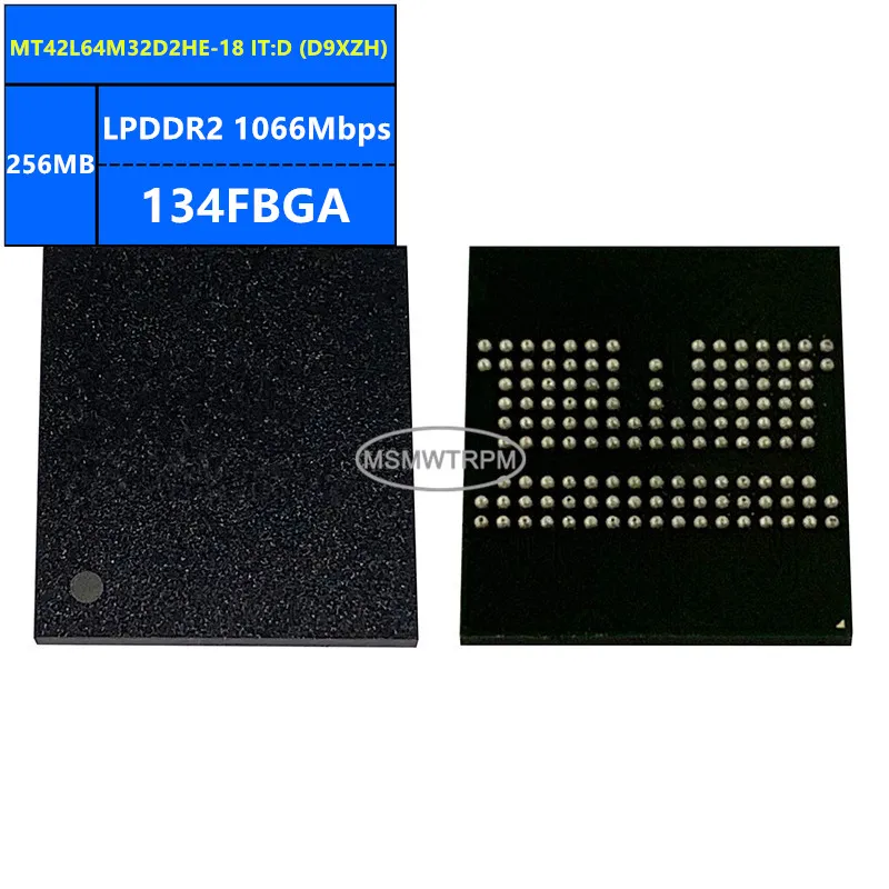 MT42L64M32D2HE-18 AUT:D D9XZG MT42L64M32D2HE-18 IT:D D9XZH LPDDR2 256MB 1066Mbps 134FBGA 2Gb Memory Chip IC Integrated Circuits
