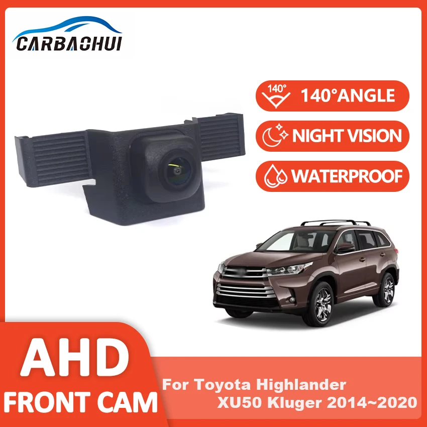AHD Car Front View Camera Waterproof Night Vision Fisheye For Toyota Highlander XU50 Kluger 2014 2015 2016 2017 2018 2019 2020
