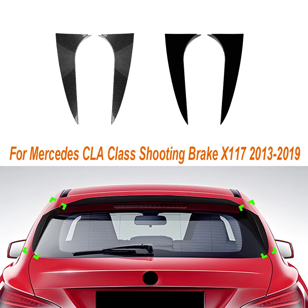 For Mercedes CLA Class Shooting Brake X117 2013-2019 Rear Window Side Spoiler Wing Styling Auto Canards Splitter Car Accessories