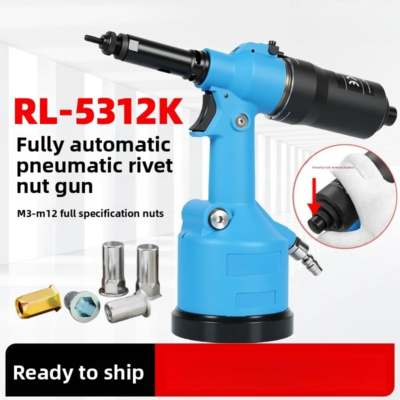RL-5312K Automatic Pneumatic Rivet Nut Gun – M3-M12  Riveter with 19.1KN Pull Force & Auto Loading for Industrial Use