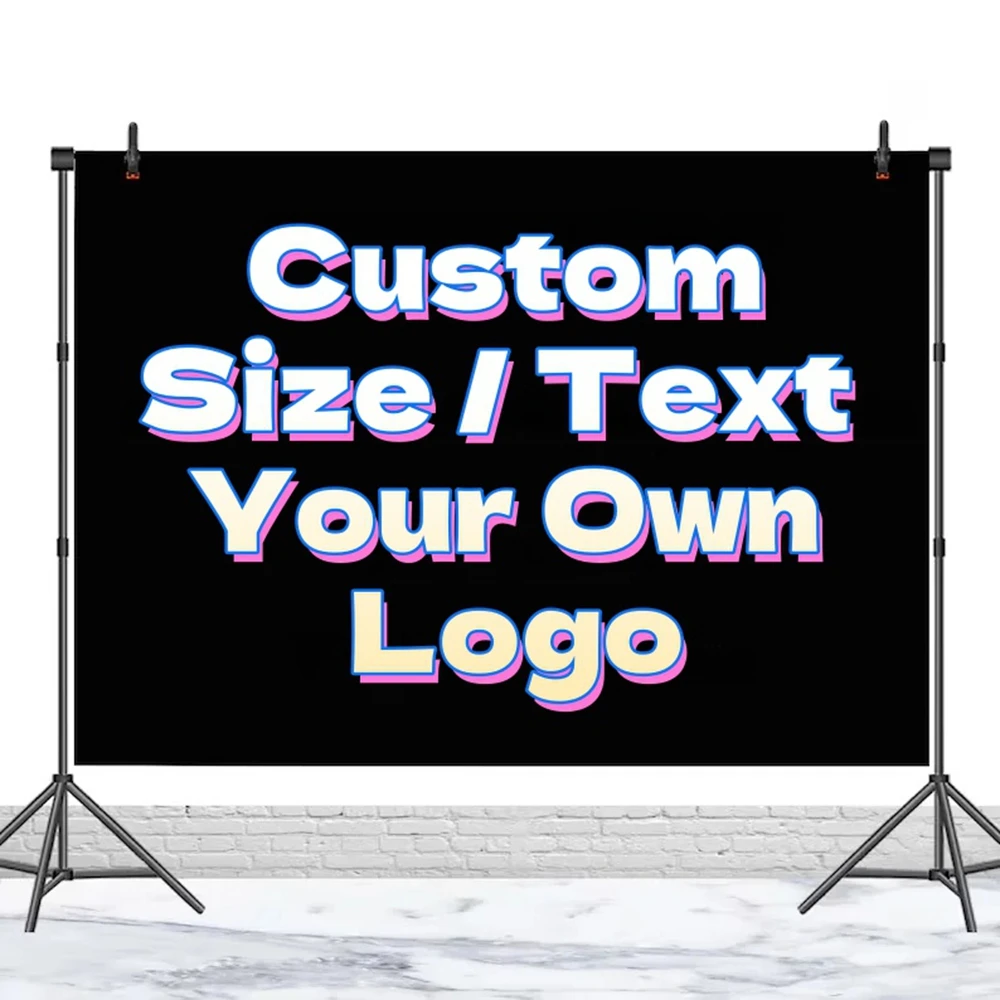 

Custom Text Size Background Personalized Backdrop Send us Picture/Link Or Print Your Own Artwork Directly