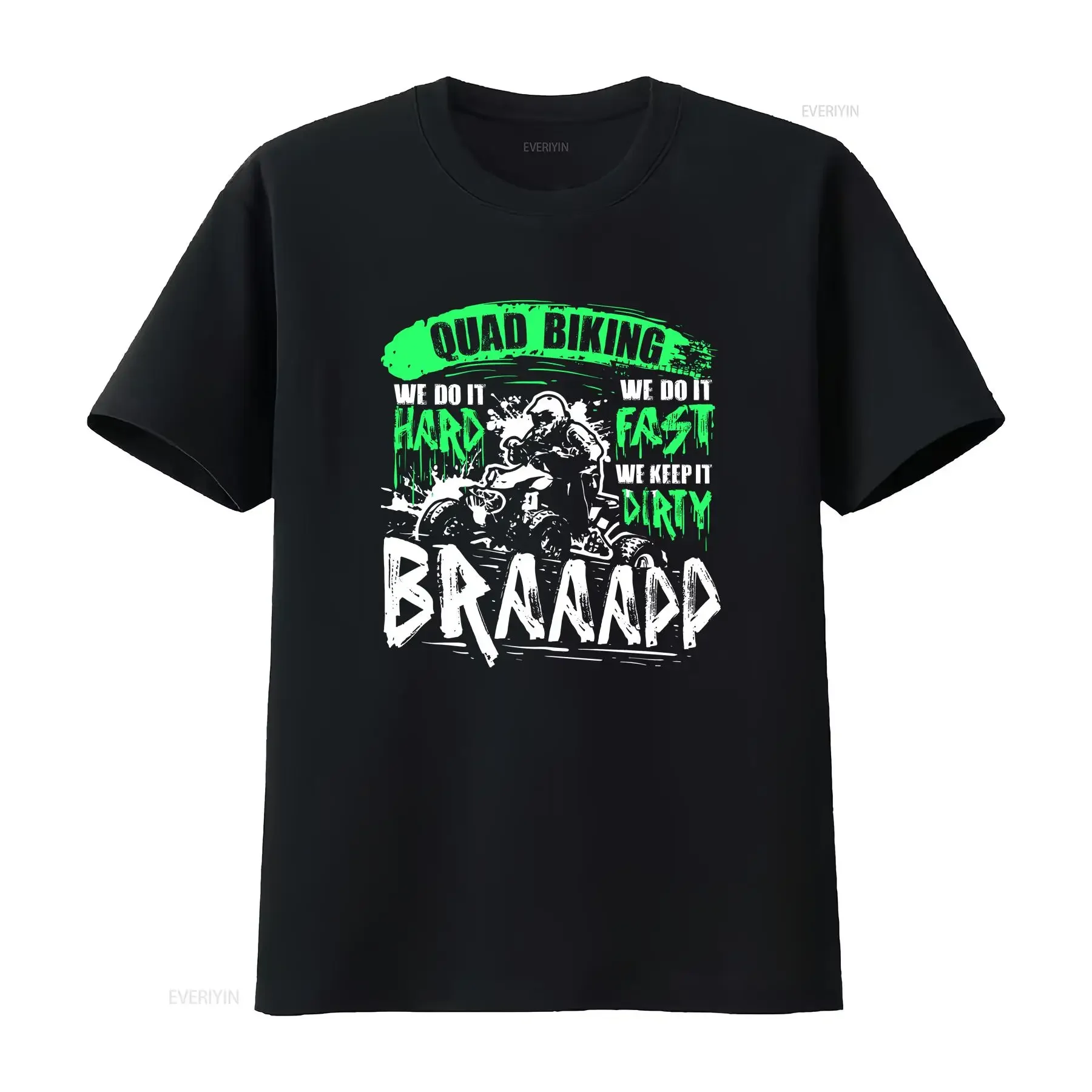 

ATV Men T Shirt Quad Biking We Do It Hard Fast And Dirty Braap Biker vintage Washed Slightly graphic homme Comfortable Casual