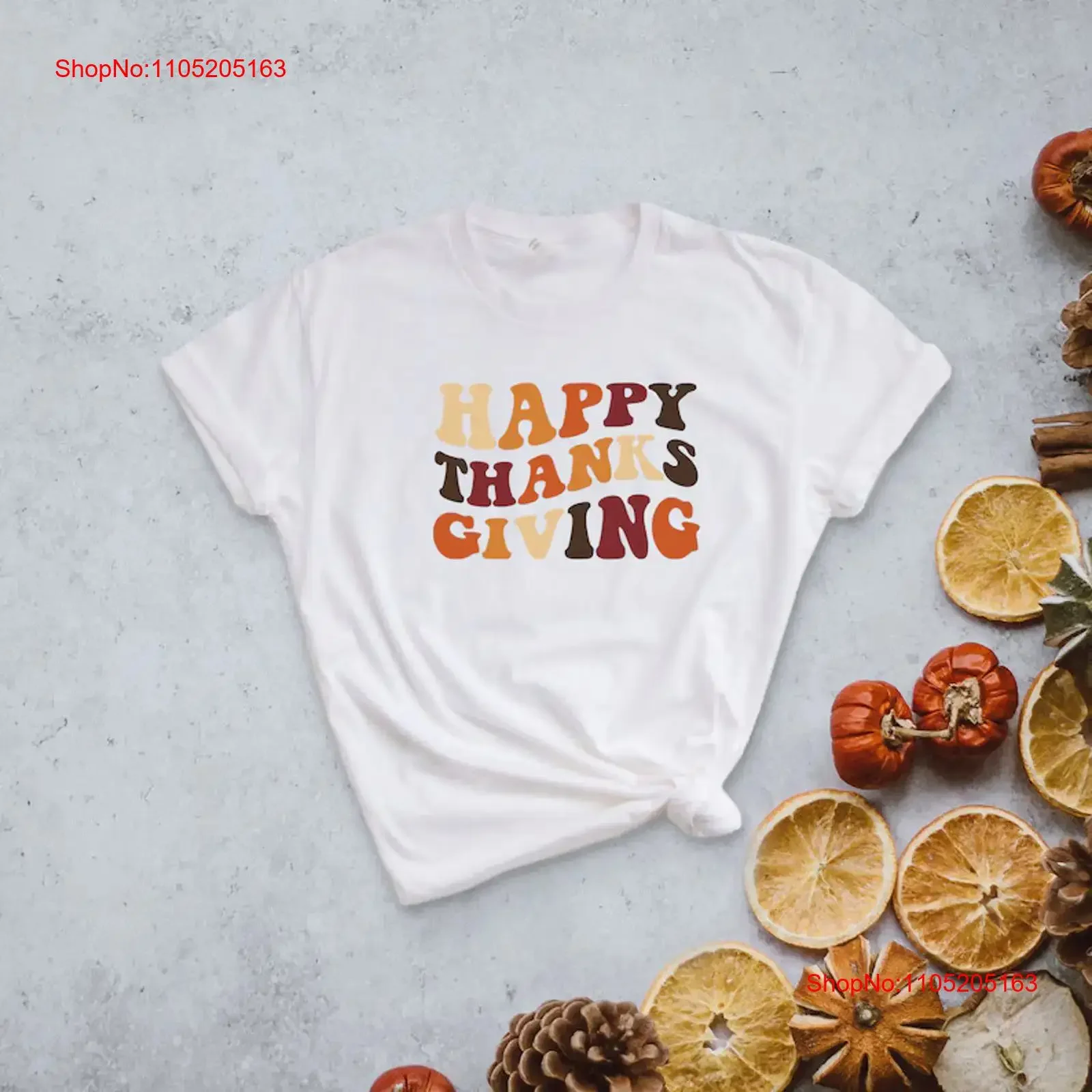

Happy Thanksgiving Day White T Shirt 1 vintage Washed Casual graphic Breathable Stretched designer clothes Slightly Unisex