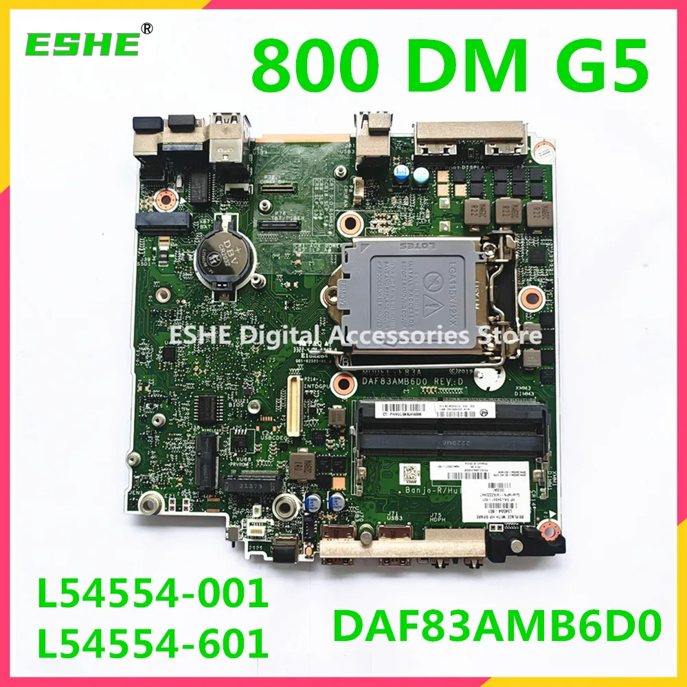 DAF83AMB6D0 For HP EliteDesk 800 DM G5 Motherboard L54554-601 L54554-001 L54591-601 L52071-001 100% Test OK