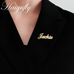 Haiyufly Custom Name Brooch for Women Men Lapel Pin Stainless Steel Jewelry Personalized Initial Letter Wedding Bridesmaid Gift