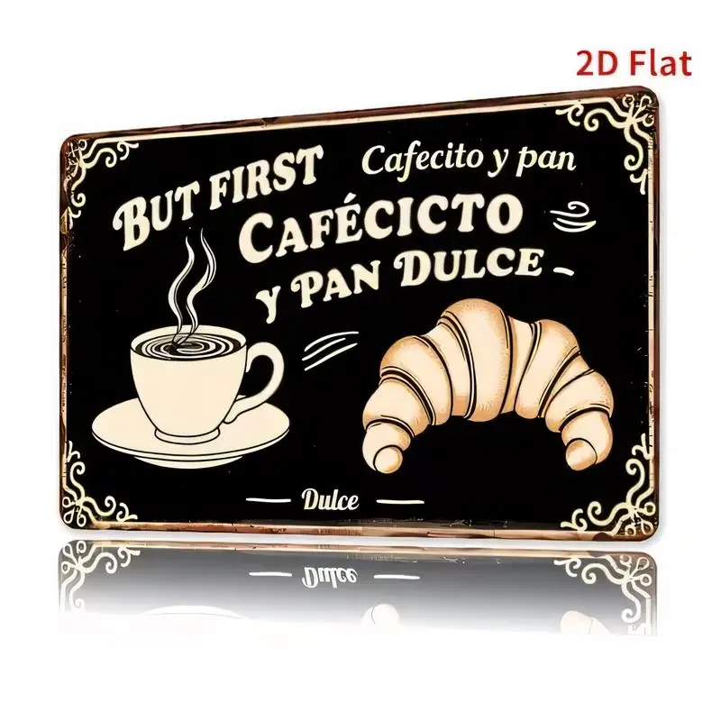 But First Cafecito y Pan Dulce Vintage Metal Tin Sign - Retro Wall Art with Coffee & Croissant, Black/Cream, Iron, Perfect for C
