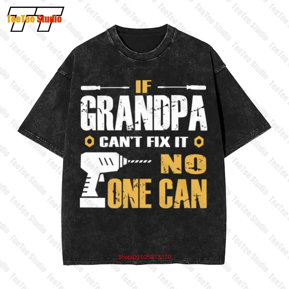 If Grandpa Can'T Fix It No One Can Vintage Oversized T-Shirt DSWJ